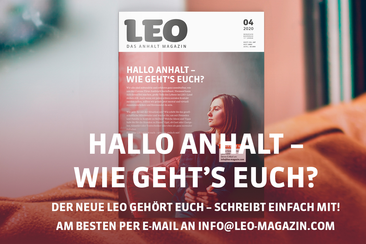 Deine Geschichte Dein Leo Auf Leo Das Anhalt Magazin