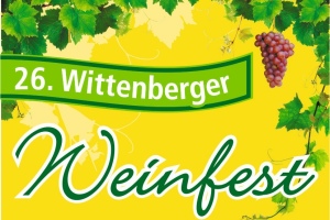 Die Lutherstadt feiert den Rebensaft