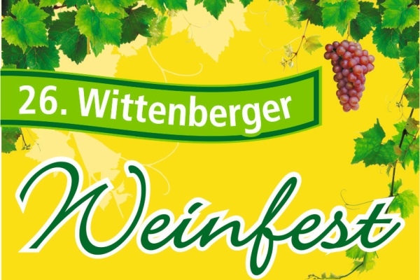 Die Lutherstadt feiert den Rebensaft