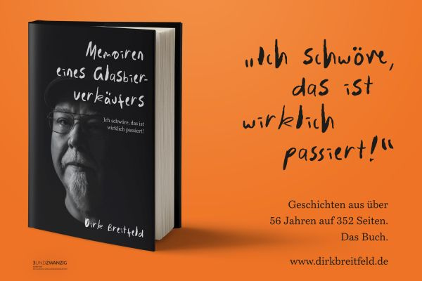 Buch: »Memoiren eines Glasbierverkäufers Ich schwöre, das ist wirklich passiert!« Dirk Breitfeld